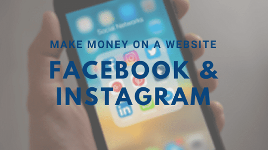 17 Maneras de Ganar Dinero en un Sitio Web | Parte 9 - Publicaciones en Facebook e Instagram