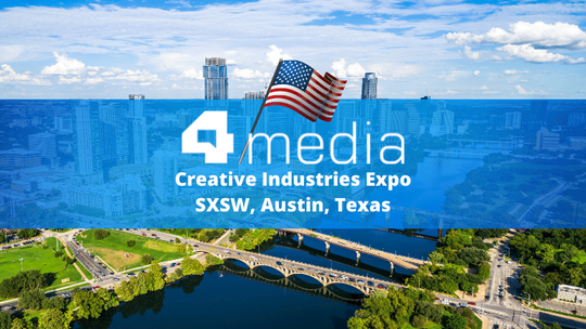 Conoce a 4media en la Creative Industries Expo, festival SXSW de Austin (Texas)
