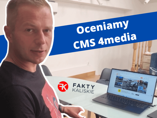 CMS 4media okiem Marcina z FaktyKaliskie.info