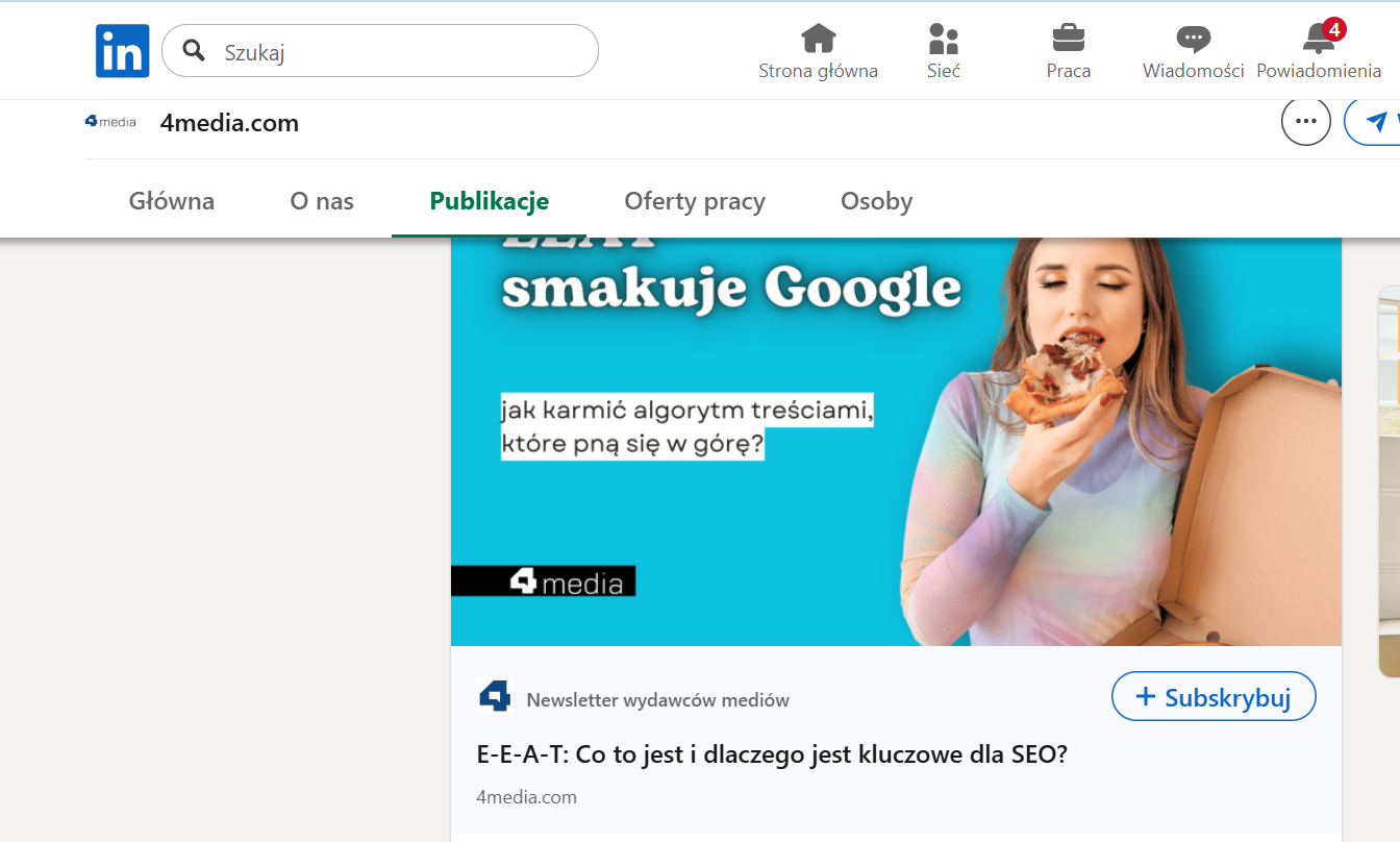 Zrzut ekranu przedstawiający profil firmowy 4media na LinkedIn, na którym widoczny jest artykuł o E-E-A-T w kontekście SEO, co ilustruje wykorzystanie tej platformy do marketingu treści.
