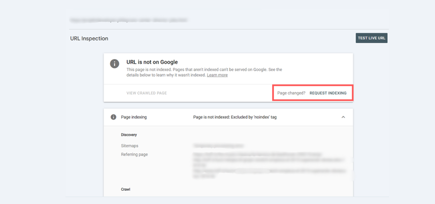 Google Search Console URL Inspection tool highlighting the 'Request Indexing' button to submit a URL for recrawling after removing a 'noindex' tag.